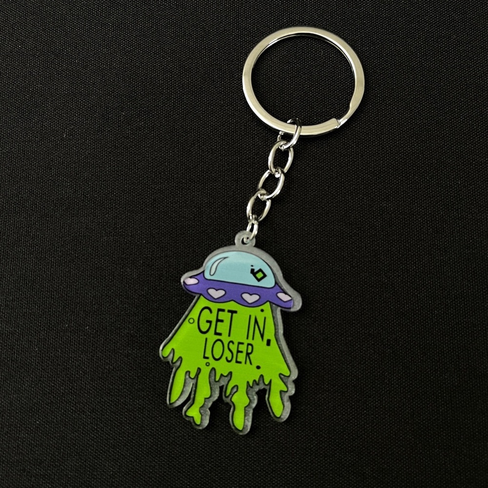 UFO “Get in Loser” Keychain